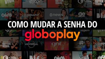 Imagem destacada Como mudar a senha do Globoplay